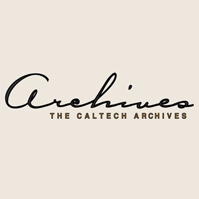 https://library.caltech.edu/archives/home